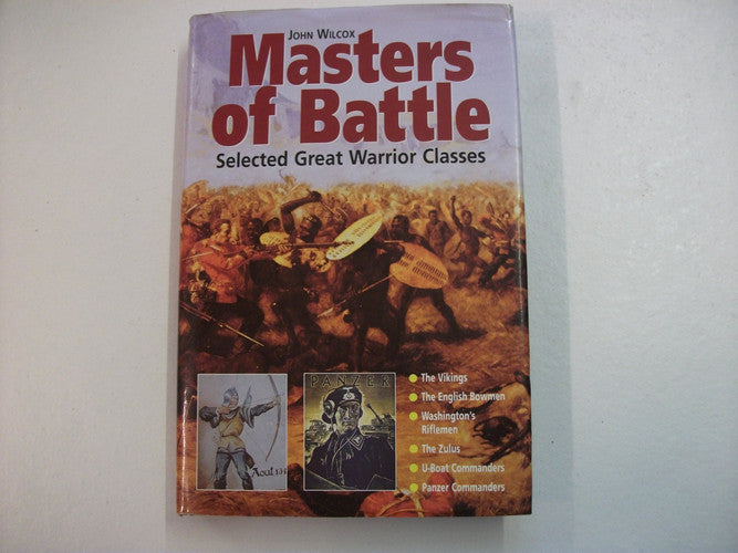 Masters of Battle: Selected Great Warrior Classes
