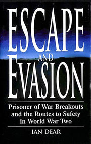 Escape and Evasion: POW Breakouts and the Routes to Safety
