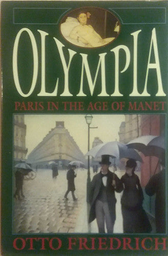 Olympia: Paris in the Age of Manet