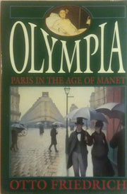 Olympia: Paris in the Age of Manet