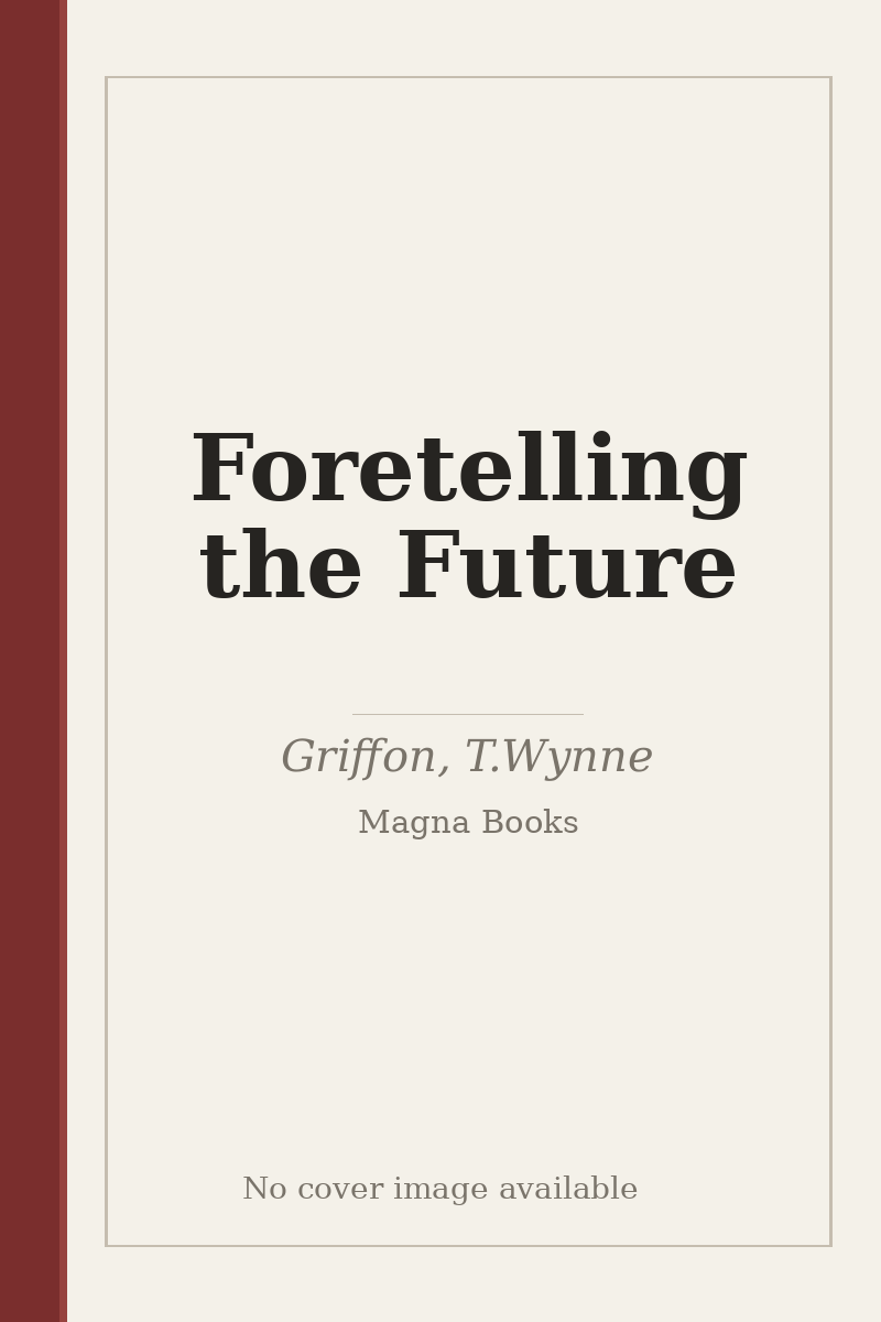 Foretelling the Future - no cover image available