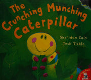The Crunching, Munching Caterpillar