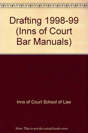 Drafting (Inns of Court Bar Manuals)