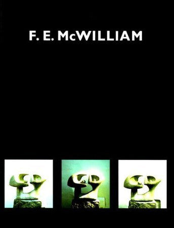 F. E. McWilliam: Sculpture 1932-89