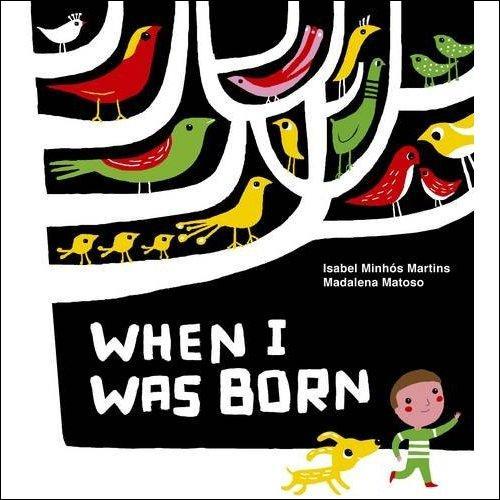 When I Was Born: 1