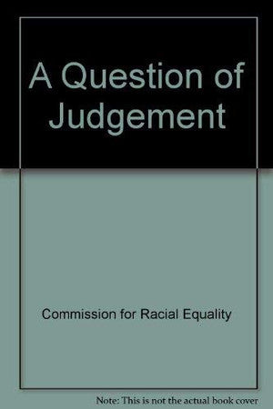 A Question of Judgement