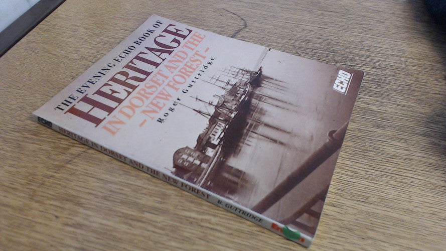 "Evening Echo" Book of Heritage in Dorset and the New Forest