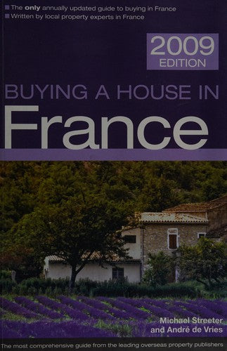 Buying a House in France 2009