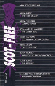 Scot-Free: New Scottish Plays (NHB Modern Plays)