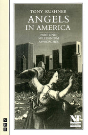 Angels in America, Part One: Millennium Approaches (NHB Modern Plays)