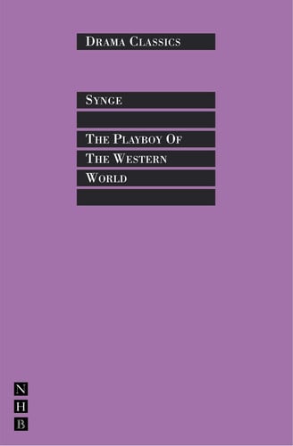 The Playboy of the Western World (Drama Classics)