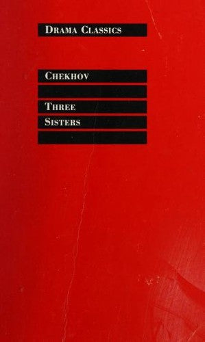 Three Sisters (Drama Classics)