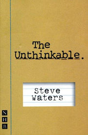 The Unthinkable (NHB Modern Plays)