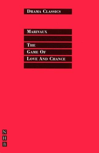 A Game of Love and Chance (Drama Classics)
