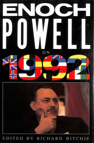 Enoch Powell on 1992