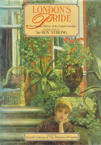 London's Pride: Glorious History of the Capital's Gardens