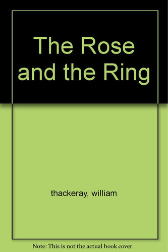The Rose and the Ring