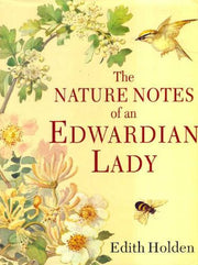 The Nature Notes of an Edwardian Lady (Country Diary)