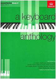 A Keyboard Anthology, Second Series, Book II (Keyboard Anthologies (ABRSM))