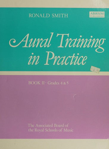 Aural Training in Practice, Book II, Grades 4&5