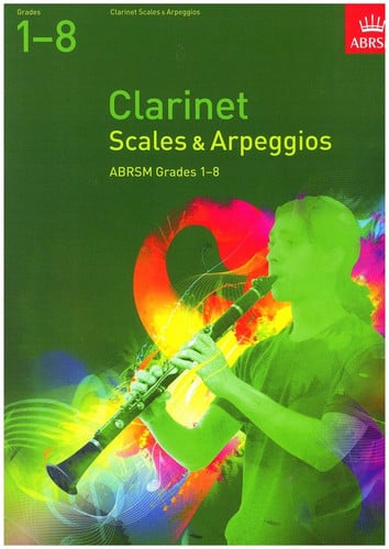 Scales and Arpeggios for Clarinet, Grades 1-8