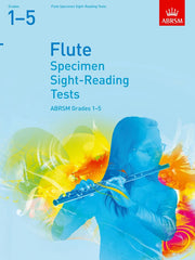 Specimen Sight-Reading Tests for Flute, Grades 1-5 (ABRSM Sight-reading)