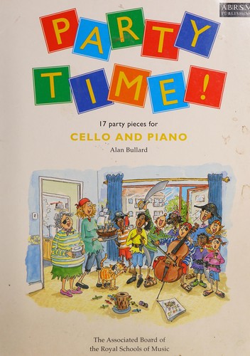 Party Time! 17 party pieces for cello and piano