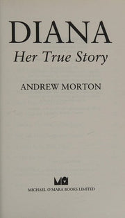 Diana: Her True Story