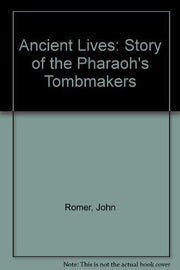 Ancient Lives: Story of the Pharaoh's Tombmakers