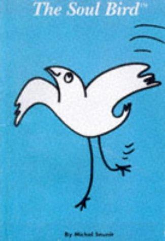 The Soul Bird: new edition