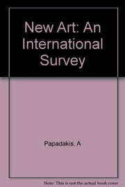 New Art: An International Survey