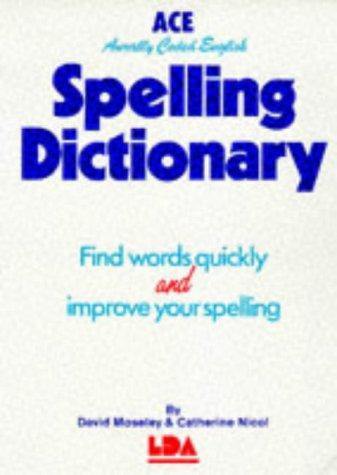 A. C. E. Spelling Dictionary