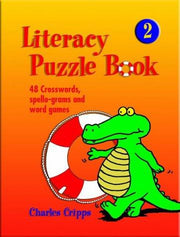 Literacy Puzzle Books: 48 Crosswords, Spello-grams and Word Puzzles: Bk. 2