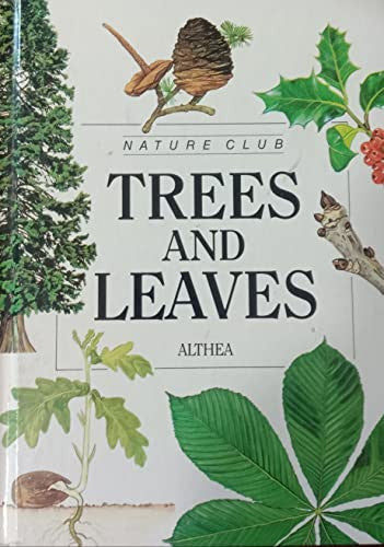 Trees and Leaves (Nature Club S.)
