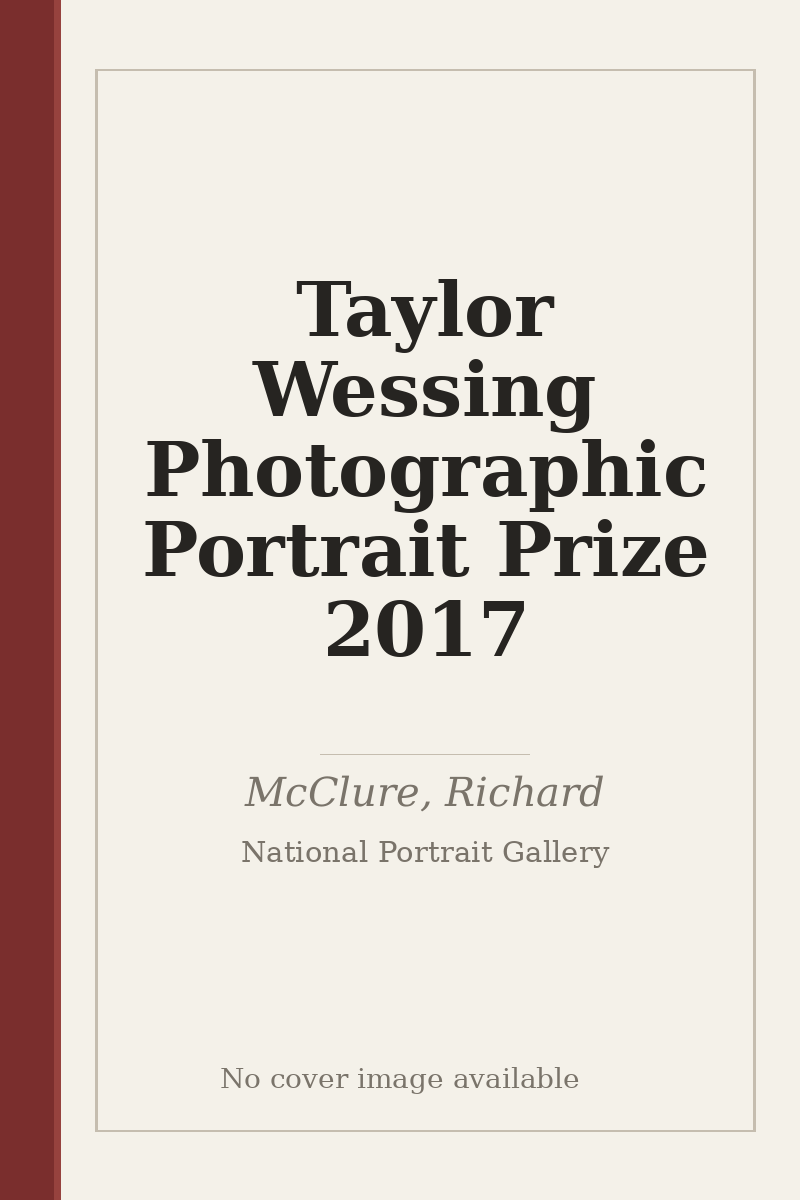 Taylor Wessing Photographic Portrait Prize 2017 - no cover image available