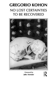 No Lost Certainties To Be Recovered: Sexuality, Creativity, Knowledge