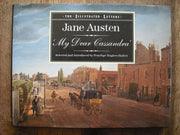 My Dear Cassandra: The Illustrated Letters of Jane Austen