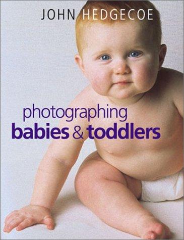 PHOTOGRAPHING BABIES & TODDLERS