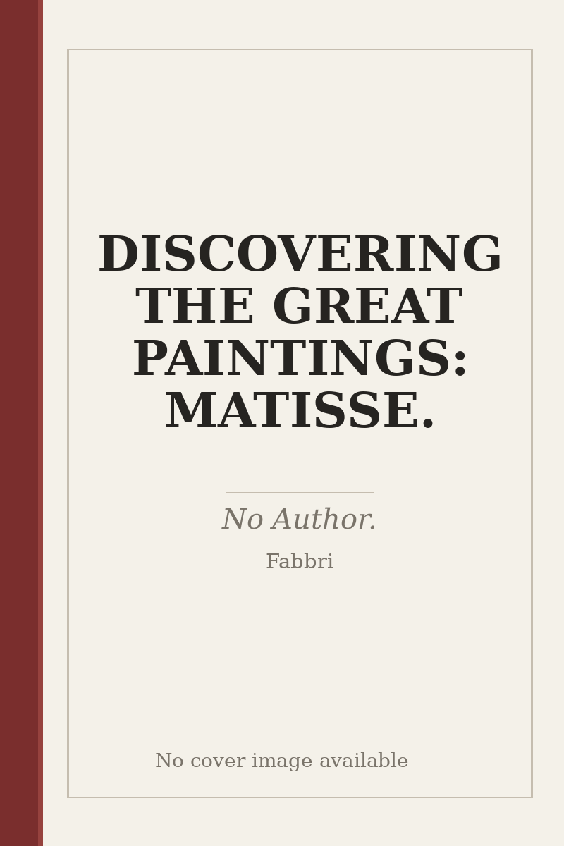 DISCOVERING THE GREAT PAINTINGS: MATISSE. - no cover image available