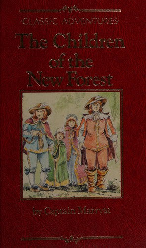 The Children of the New Forest (Classic adventures)