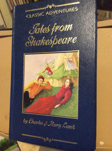 Tales from Shakespeare (Classic adventures)