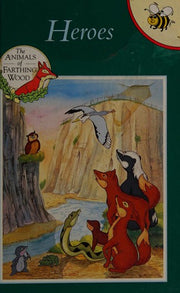 Heroes: No. 5 (Animals of Farthing Wood S.)