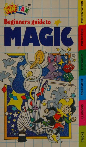 Beginner's Guide to Magic (Funfax S.)