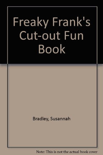 Freaky Frank's Cut-out Fun Book