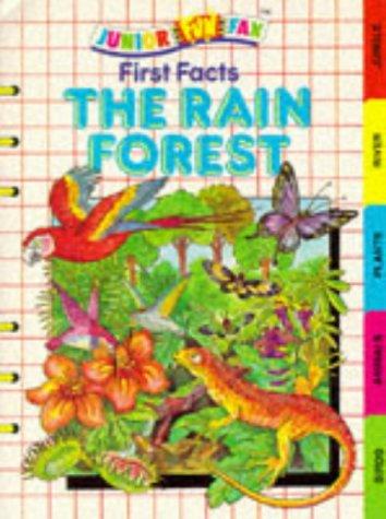 Rainforest: First Facts (Junior Funfax S.)