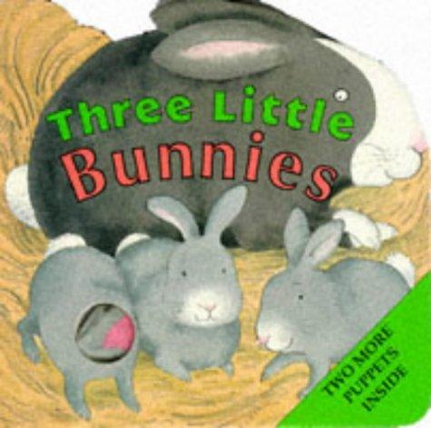 THREE LITTLE BUNNIES