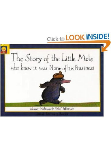 Story of the Little Mole Who Knew it Was None of His Business