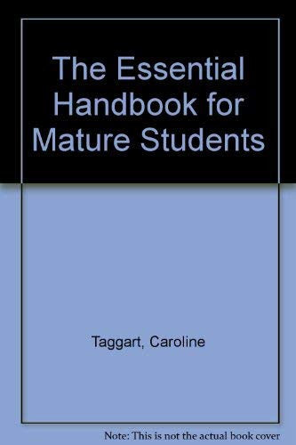The Essential Handbook for Mature Students