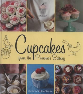 Cupcakes from the Primrose Bakery: Cupcakes from the Primrose Bakery
