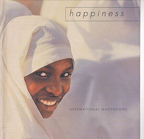 Inspirational Quotations: Happiness